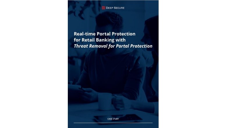 Real-time Portal Protection for Retail Banking with Threat Removal for Portal Protection